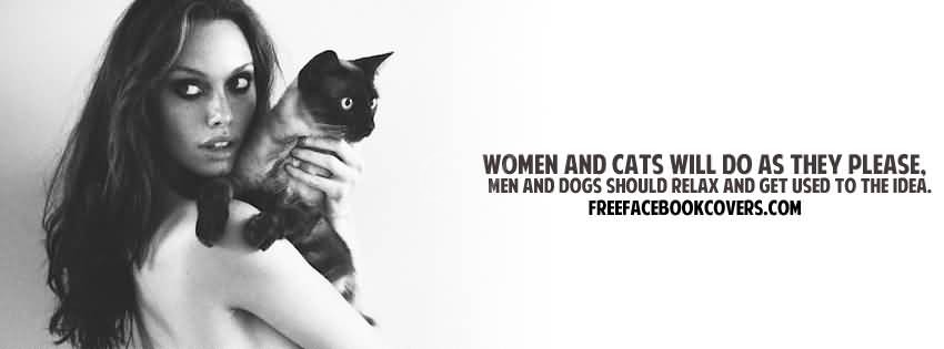 women-and-cats-will-do-as-they-please-and-men-and-dogs-should-relax-and-get-used-to-the-idea-14.jpg